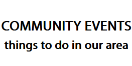 Community events happening in our area: things to do, our area